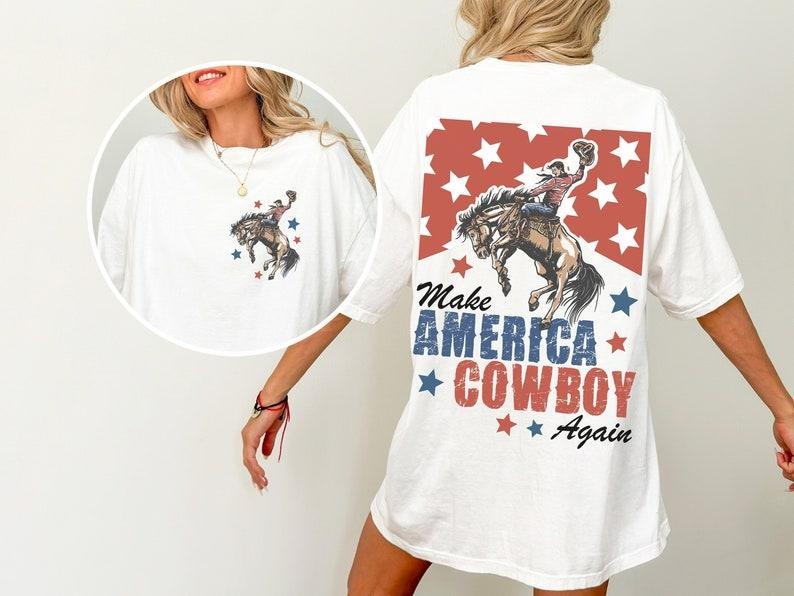 Make America Cowboy Again Shirt, Bucking Bronco, July 4th Tee, America Shirt, Patriotic Shirt, Cowboy Shirt, Western 2...