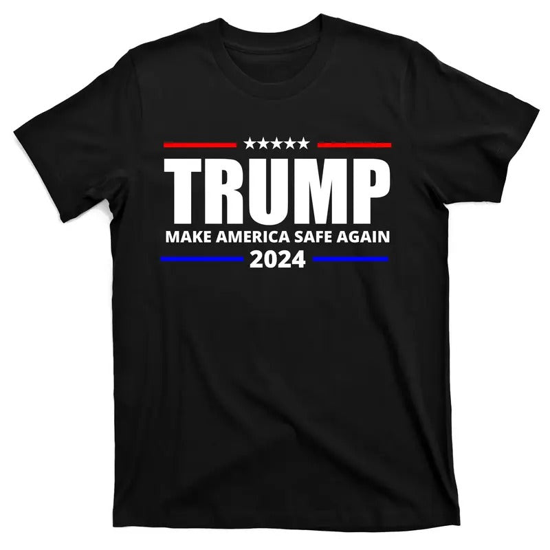 Make America Safe Again 2024 Donald Trump For President T-Shirt Hoodie Sweatshirt | PrintMintTees.com