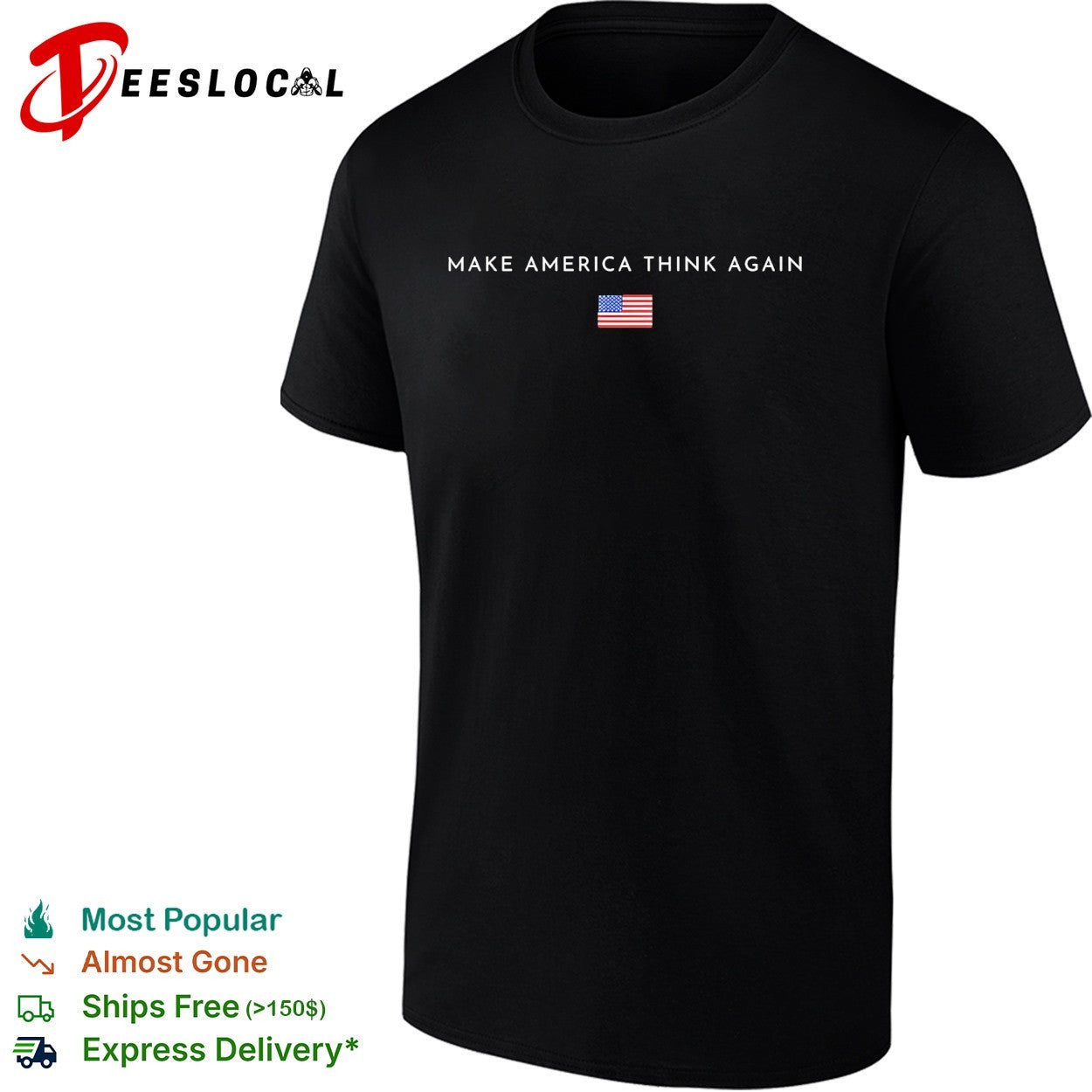 Make America think again USA flag shirt