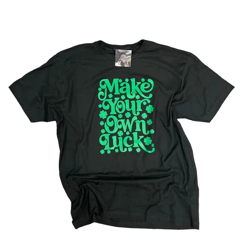 Make Your Own Luck St. Patty'S Day Black Womenswear Cute Shirts T-Shirts, Hoodie, Sweatshirt