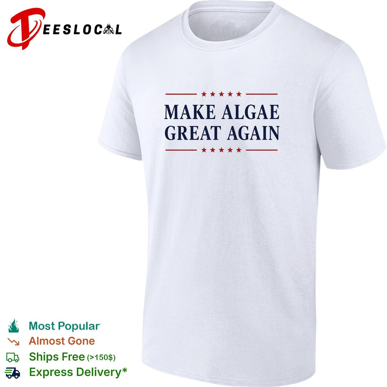 Make algae great again shirt