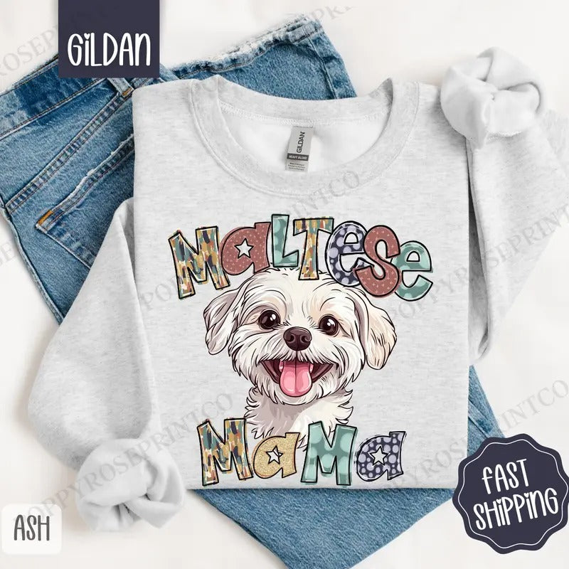 Maltese Mama Sweatshirt, Women's Crewneck, Cute Dog Mom Women's Sweatshirt T-Shirts, Hoodie | PrintMintTees.com