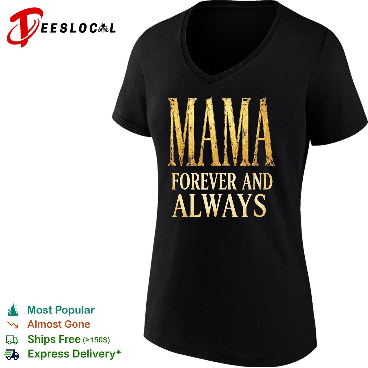 Mama forever and always shirt