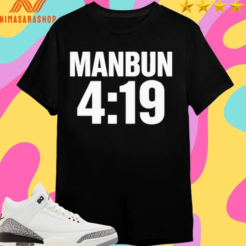 Manbun 419 Shirts