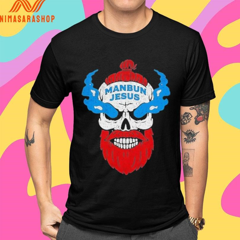 Manbun Jesus Skull Shirts