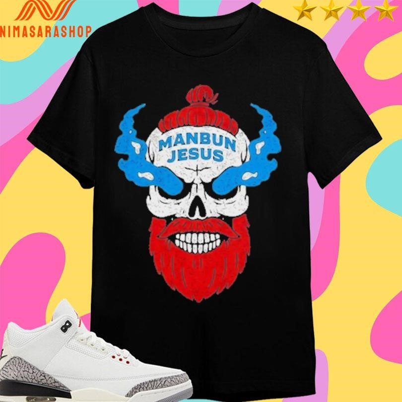 Manbun Jesus Skull Shirts