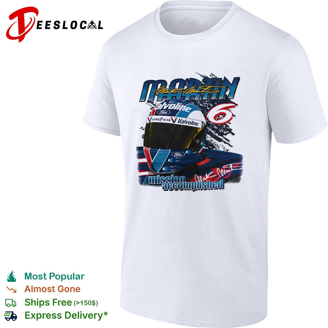Mark Martin 6 Ford Valvoline NASCAR Mission Accomplished 1999 race shirt