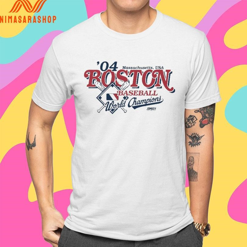 Massachusetts USA ’04 Boston Baseball World Champions Shirts