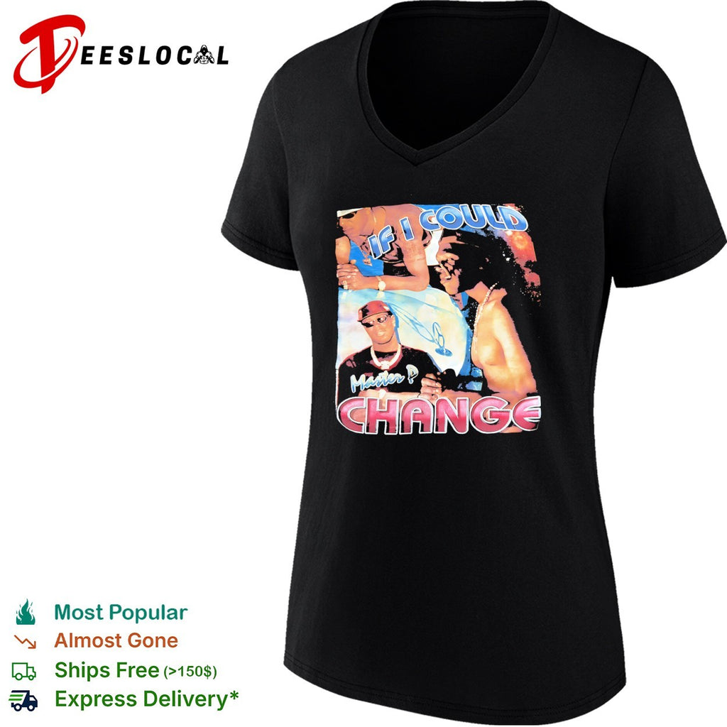 Master P If I Could Change shirt