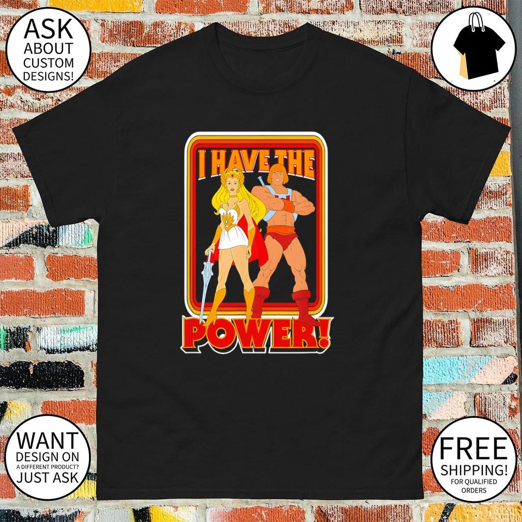 Masters of the Universe He-Man I have the power retro 80s shirt