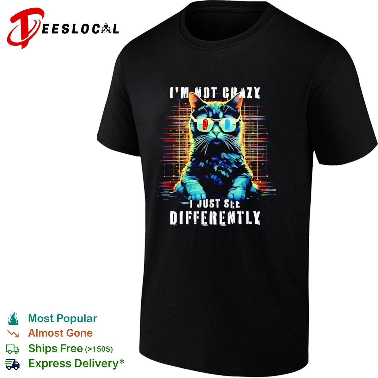 Matrix Cat I am not crazy I just see differently shirt