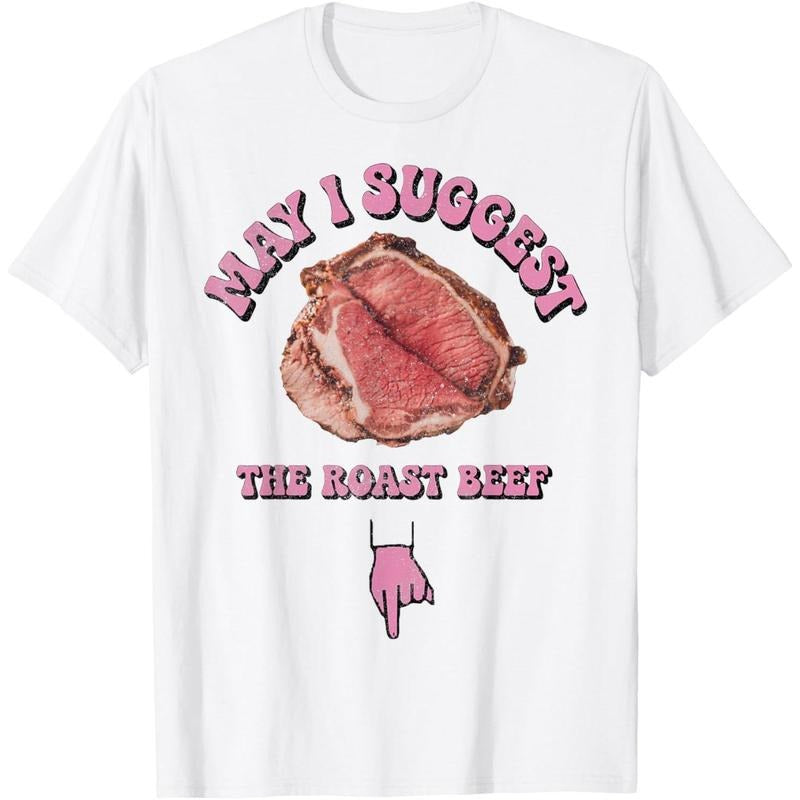 May I Suggest The Roast Beef Fun Embarrassing Inappropriate T-Shirt Hoodie Sweatshirt | PrintMintTees.com