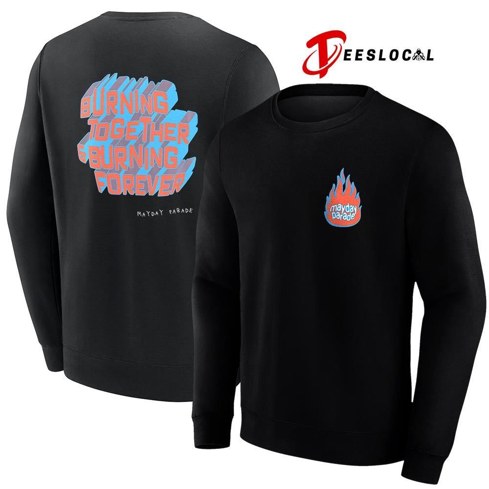 Mayday Parade burning together and burning forever text shirt