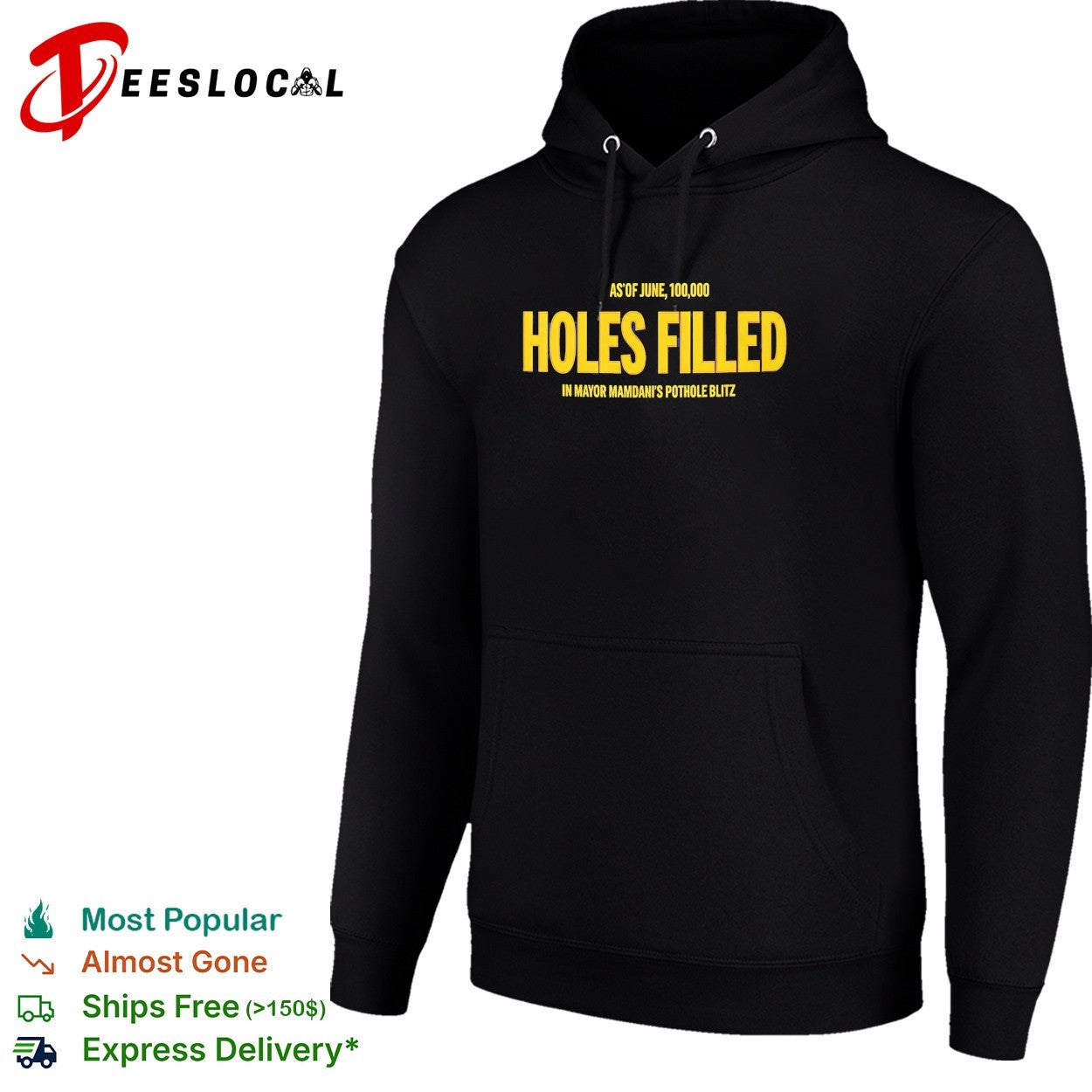 Mayor Mamdani pothole blitz 100000 holes filled shirt