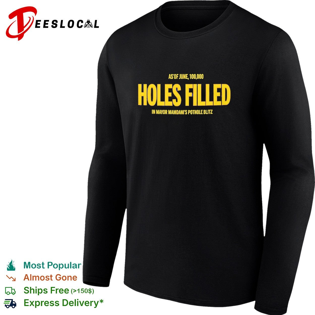Mayor Mamdani pothole blitz 100000 holes filled shirt