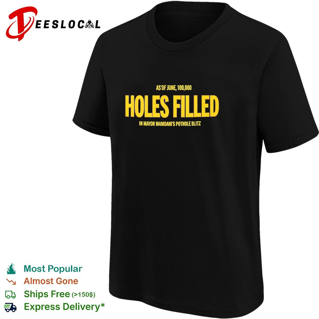 Mayor Mamdani pothole blitz 100000 holes filled shirt