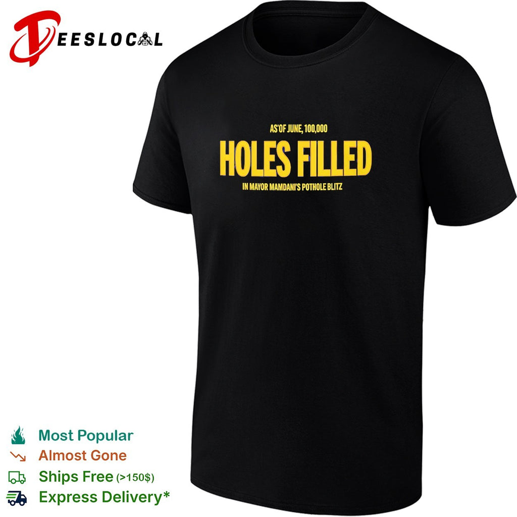 Mayor Mamdani pothole blitz 100000 holes filled shirt