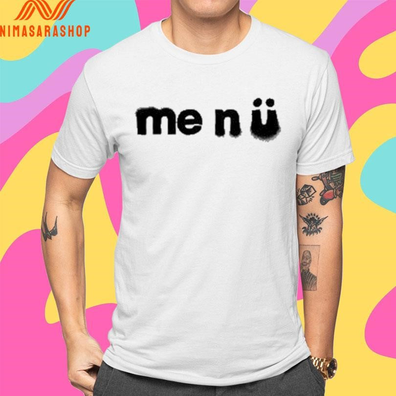 Me N Ü Logo Shirts