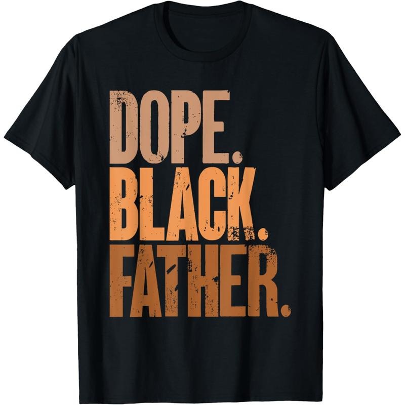 Men Gifts Black Dad Dope Black Father Fathers Day T-Shirt Hoodie Sweatshirt | PrintMintTees.com