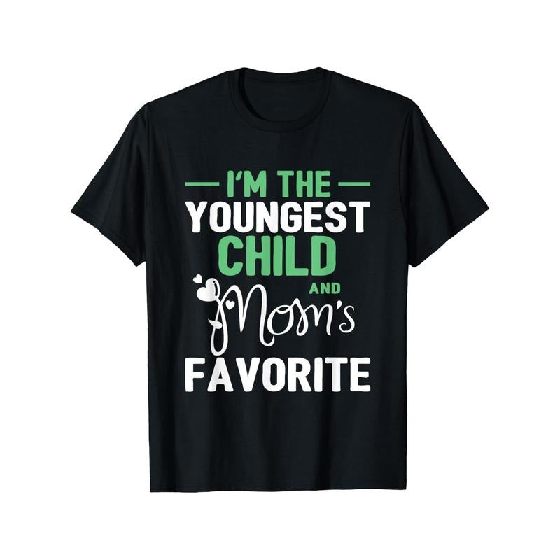 Men'S Black Cotton T-Shirt - "I'm The Youngest Child & Mom'S Favorite" Funny Sibling Humor, Crew Neck, Short Sleeve,...