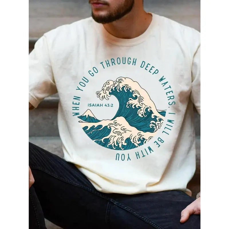 Men's Cotton Printed T-Shirt with 'When You Go Through Deep Waters I Will Be With You' Verse Made in USA Hoodie Sweatshirt