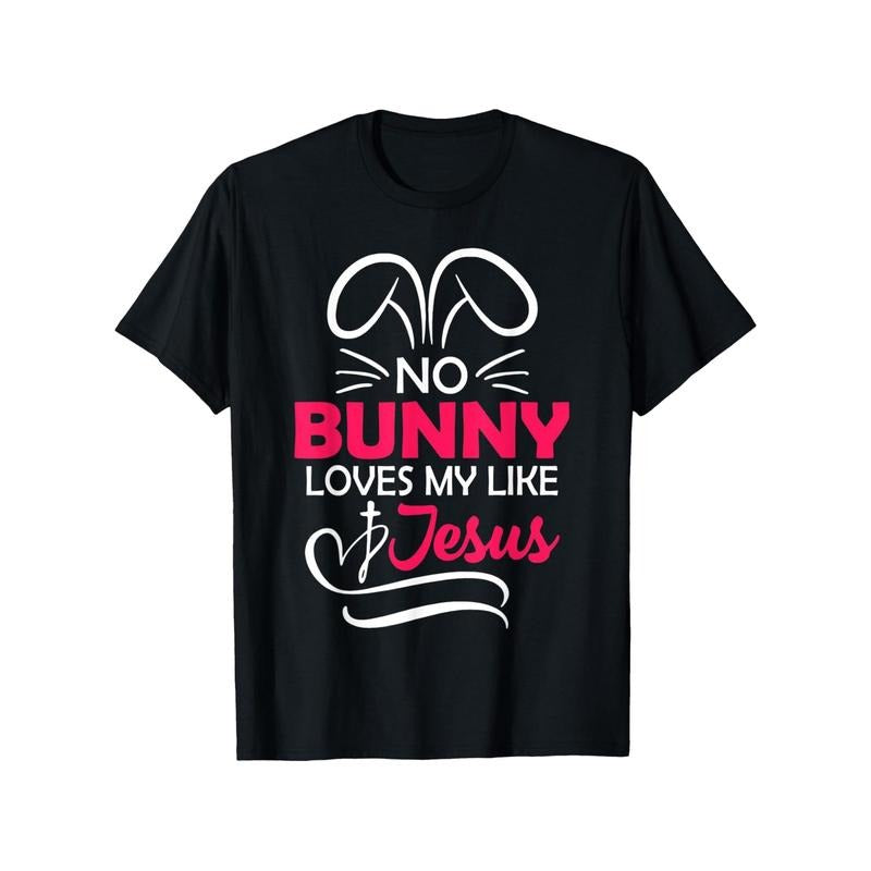 Men's Easter 'No Bunny Loves Me Like Jesus' T-Shirt - Soft, Breathable Cotton, Comfortable Short Sleeve Tee with Rabbit...