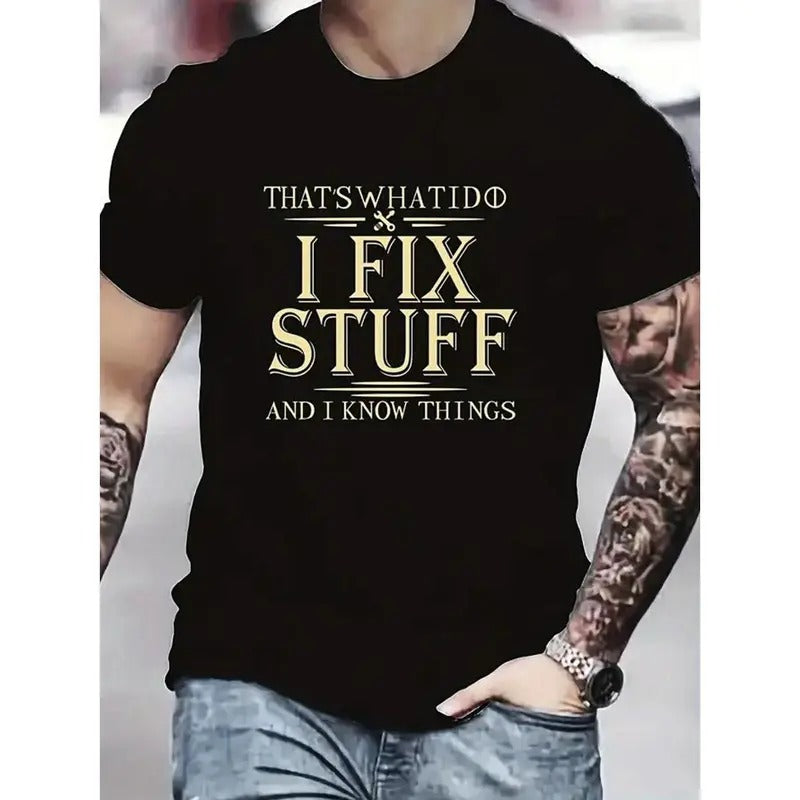 Men's casual round neck "I Fix Stuff" printed short sleeved T-shirt Made in USA Hoodie Sweatshirt | PrintMintTees.com
