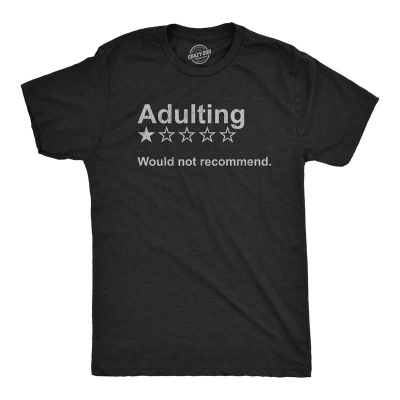 Mens Adulting Would Not Recommend T Shirt Funny Sarcasm Joke Gag Gift Novelty Tee Mens Funny T Shirts Cool Tees Soft...