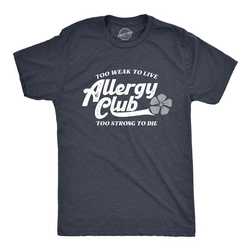 Mens Allergy Club T Shirt Funny Seasonal Pollen Allergies Joke Tee For Guys Mens Funny T Shirts Cool Tees Soft Stylish...