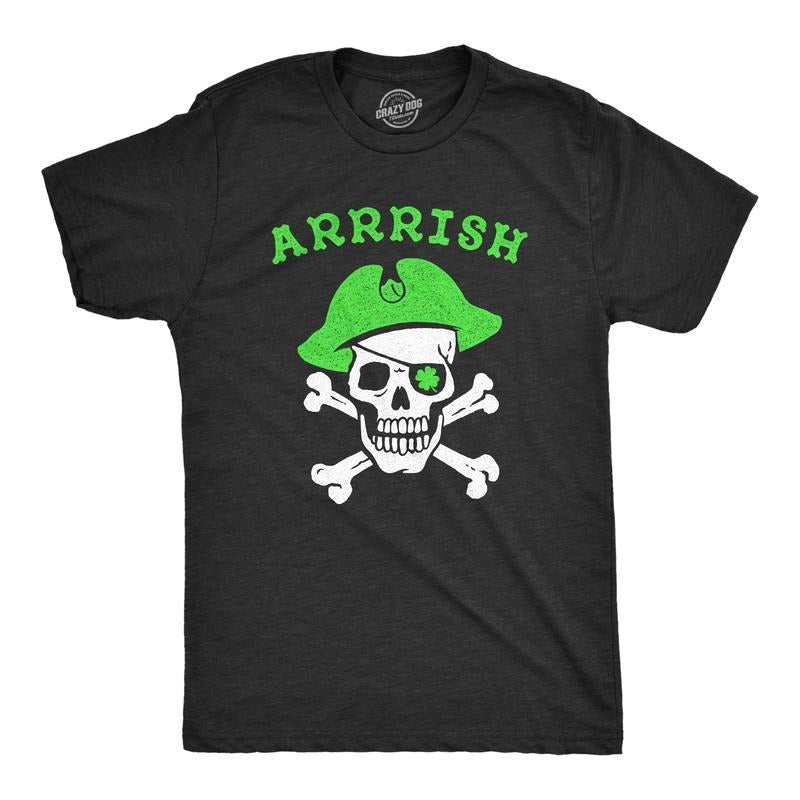 Mens Arrrish T Shirt Funny Saint Patricks Day Irish Pirate St Patty Humor Tee Mens Funny T Shirts Cool Tees Soft Stylish...
