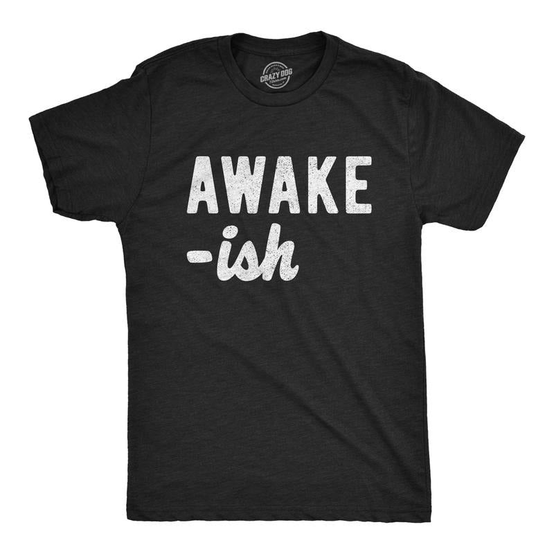 Mens Awake-Ish T Shirt Funny Sleepy Lazy Novelty Graphic Tee Mens Funny T Shirts Cool Tees Soft Stylish Casual Menswear...
