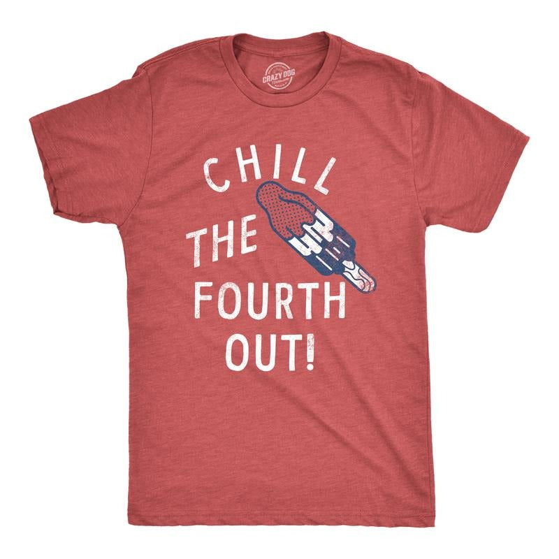 Mens Chill The Fourth Out T Shirt Funny Fourth Of July Popsicle Joke Tee For Guys Mens Funny T Shirts Cool Tees Soft...