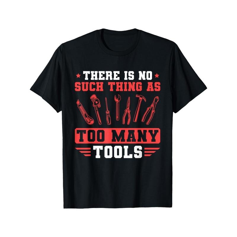 Mens Craftsman There Is No Such Thing As Too Many Tools Mechanic T-Shirt made in usa Hoodie Sweatshirt | PrintMintTees.com