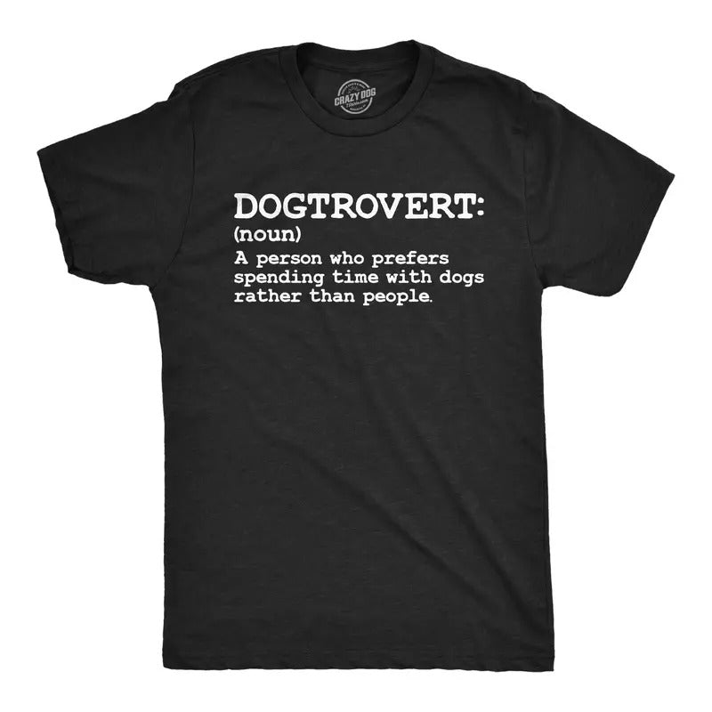 Mens Dogtrovert Definition Funny T Shirt Sarcastic Dog Lover Tee For Men Mens Funny T Shirts Cool Tees Soft Stylish...