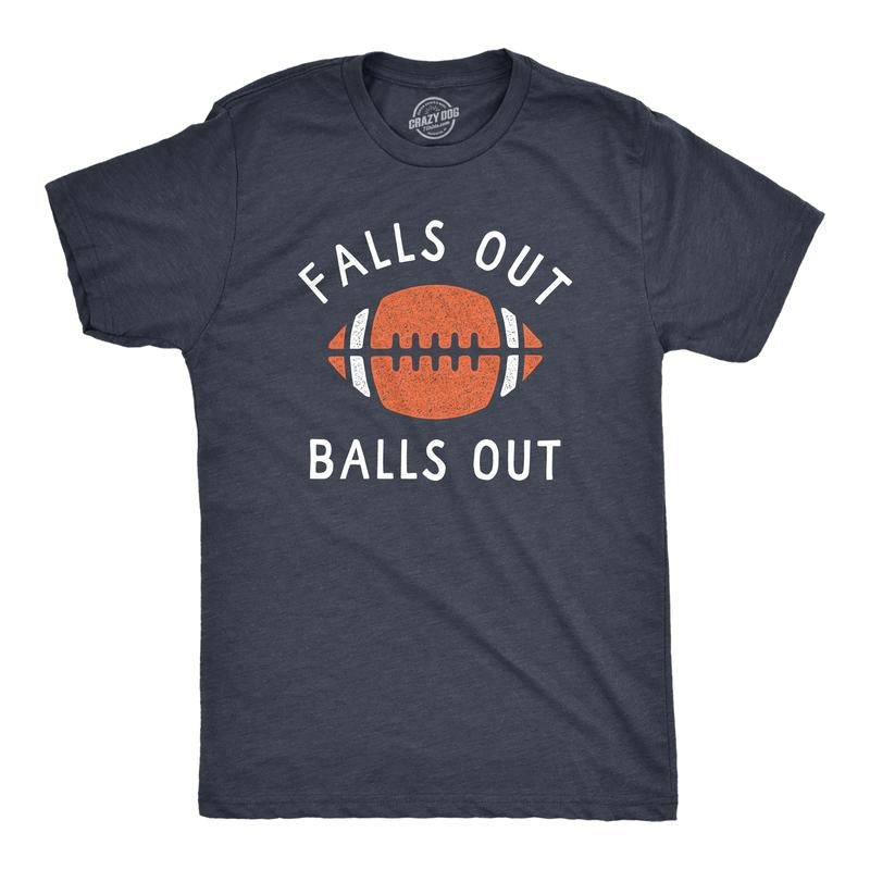 Mens Falls Out Balls Out T Shirt Funny Awesome Football Season Tee For Guys Mens Funny T Shirts Cool Tees Soft Stylish...