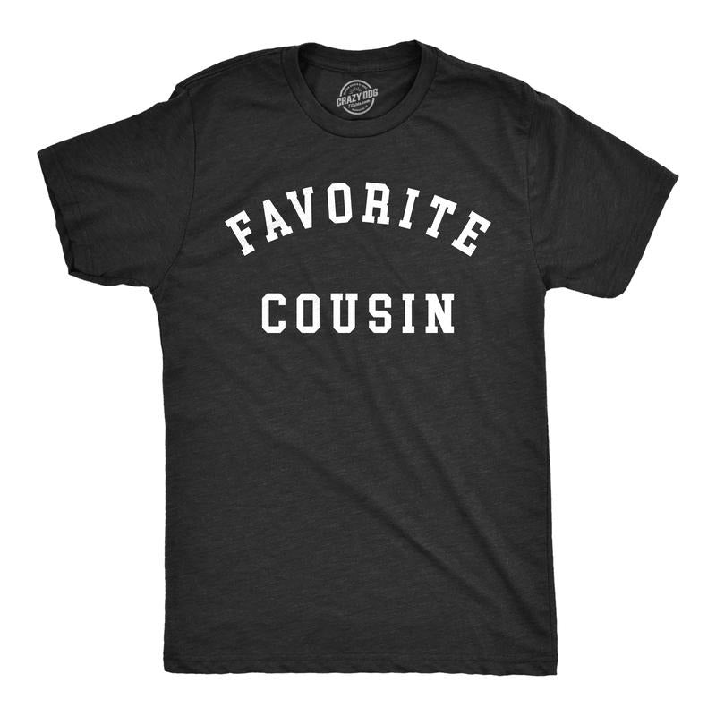 Mens Favorite Cousin T Shirt Funny Best Family Member Joke Tee For Guys Mens Funny T Shirts Cool Tees Soft Stylish Casual...
