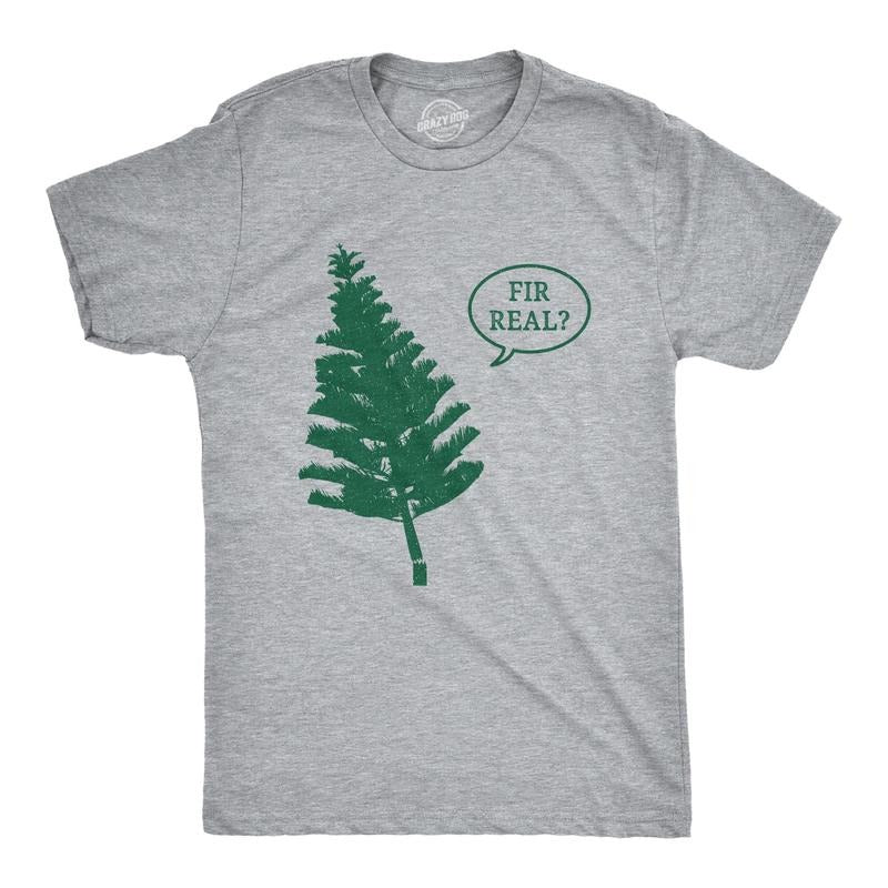Mens Fir Real T Shirt Funny Broken Conifer Tree Joke Tee For Guys Hoodie Sweatshirt | PrintMintTees.com