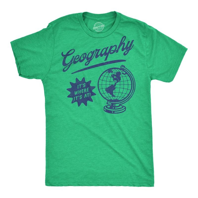 Mens Funny T Shirts Geography Its Where Its At Sarcastic Graphic Novelty Tee for Men Mens Funny T Shirts Cool Tees Soft...