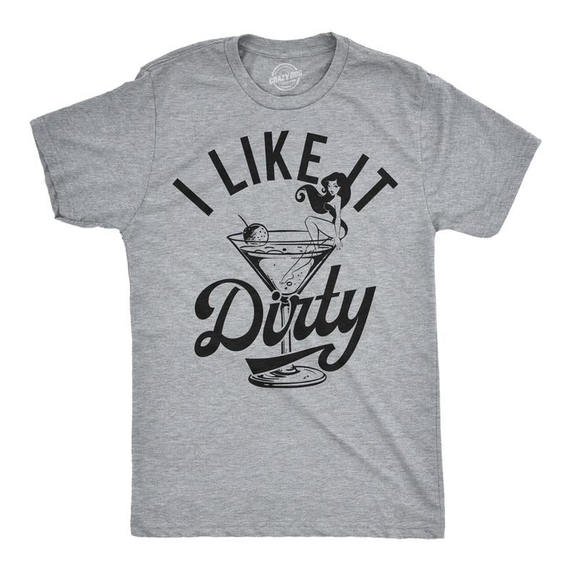 Mens Funny T Shirts I Like It Dirty Sarcastic Martini Graphic Novelty Tee For Men Mens Funny T Shirts Cool Tees Soft...