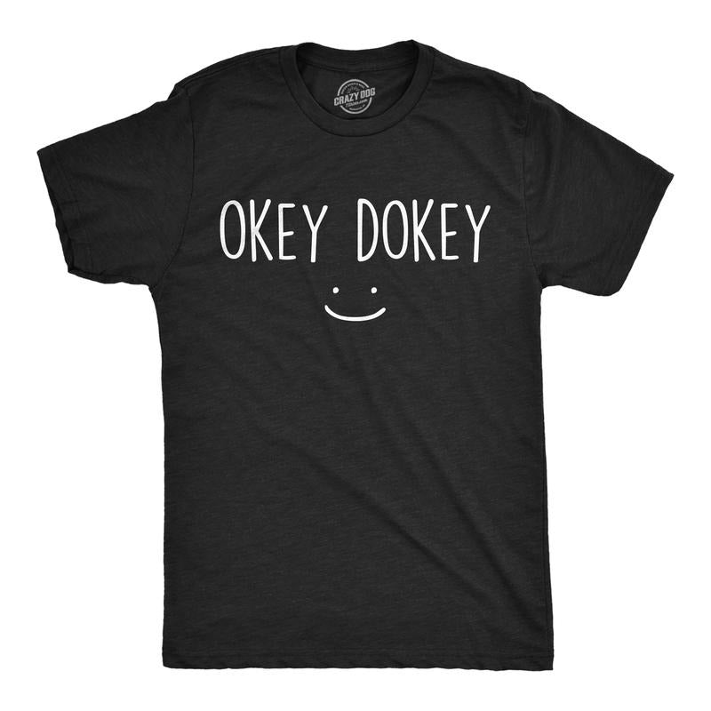 Mens Funny T Shirts Okey Dokey Sarcastic Smiling Graphic Tee For Men Mens Funny T Shirts Cool Tees Soft Stylish Casual...
