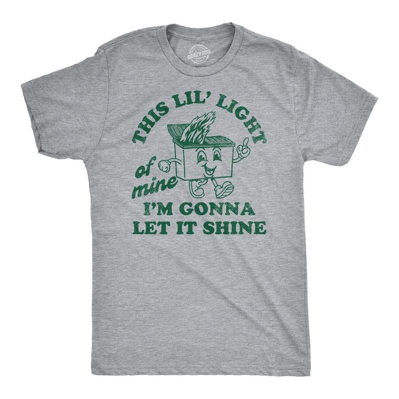 Mens Funny T Shirts This Lil Light Of Mine Im Gonna Let It Shine Sarcastic Dumpster Graphic Tee for Men Mens Funny T...