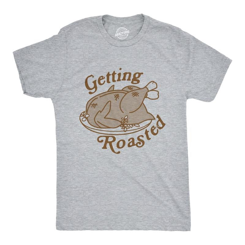 Mens Getting Roasted Tshirt Funny Thanksgiving Turkey Dinner 420 High Graphic Novelty Tee Hoodie Sweatshirt