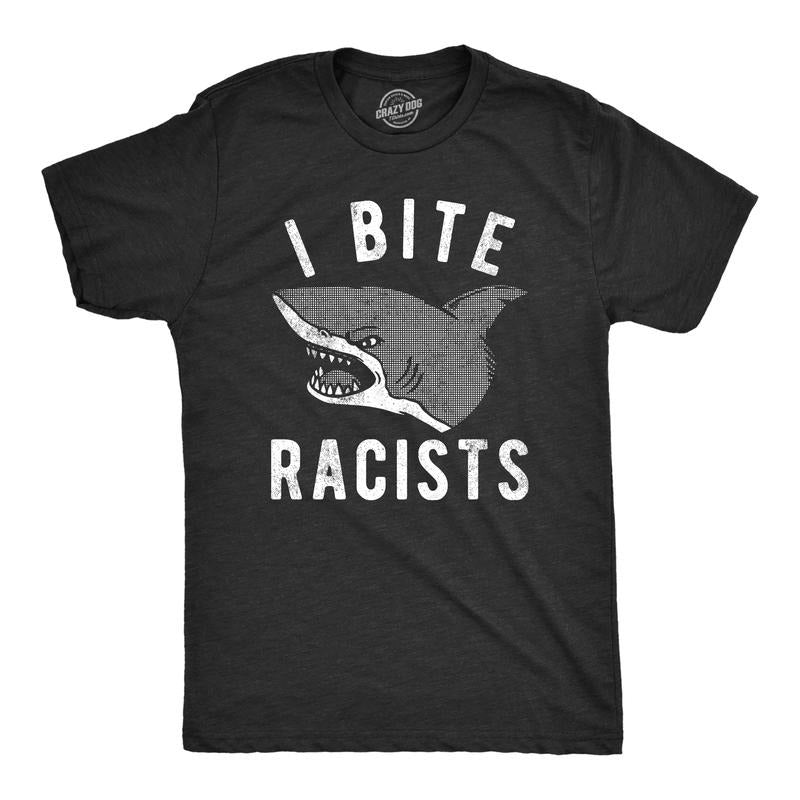 Mens I Bite Racists T Shirt Funny Shark Attack Anti Racist Tee For Guys Mens Funny T Shirts Cool Tees Soft Stylish Casual...