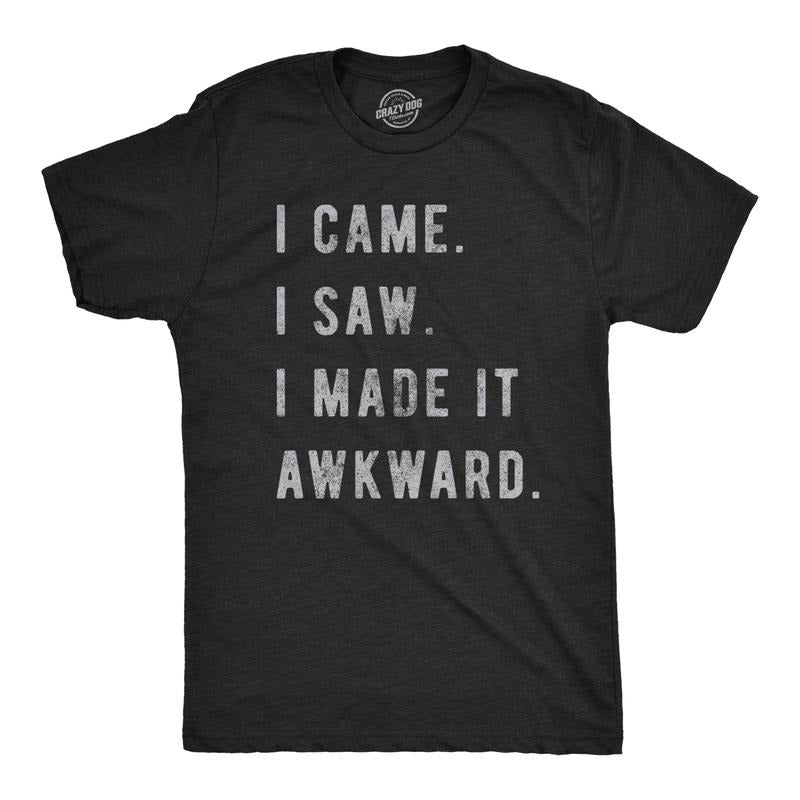 Mens I Came I Saw I Made It Awkward T shirt Funny Saying Sarcasm Gift for Him Mens Funny T Shirts Cool Tees Soft Stylish...