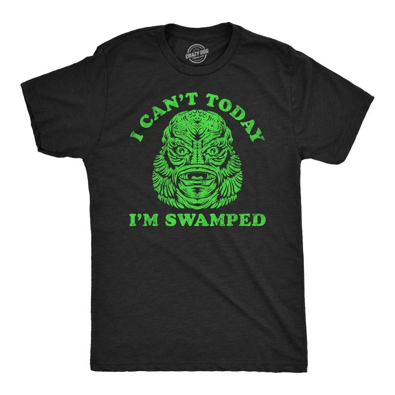 Mens I Cant Today Im Swamped Funny T Shirt Sarcastic Monster Graphic Tee Mens Funny T Shirts Cool Tees Soft Stylish...