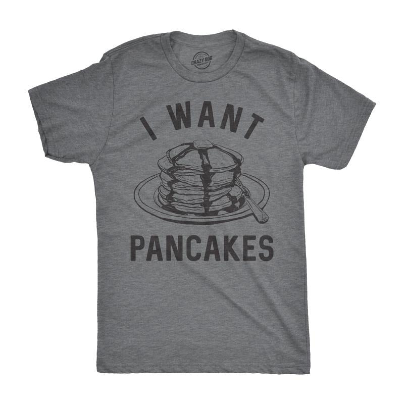Mens I Want Pancakes T shirt Funny Breakfast Lover Sarcastic Foodie Gift Brunch Mens Funny T Shirts Cool Tees Soft...