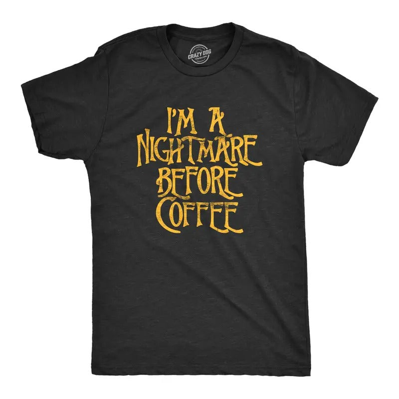 Mens I'm A Nightmare Before Coffee T Shirt Funny Halloween Movie Tee Mens Funny T Shirts Cool Tees Soft Stylish Casual...