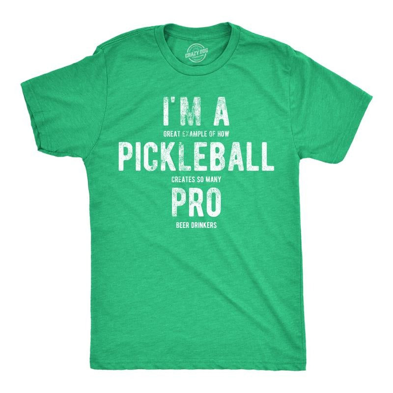 Mens Im A Great Exampe Of How Pickleball Creates So Many Pro Beer Drinkers Graphic Tee Mens Funny T Shirts Cool Tees Soft...