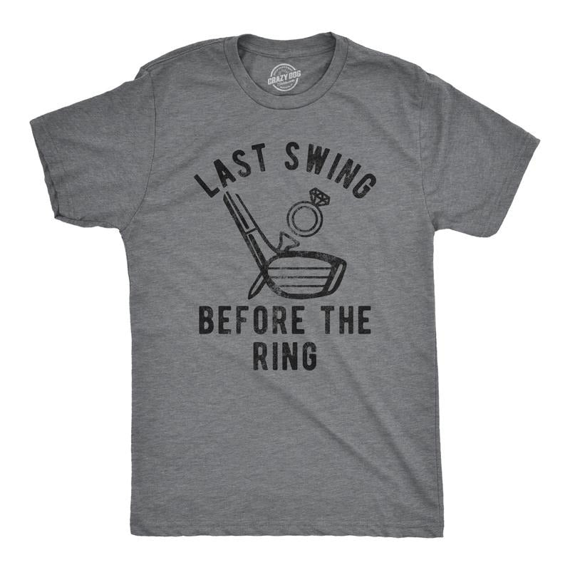 Mens Last Swing Before The Ring T Shirt Funny Golf Bachelor Bachelorette Wedding Tee Mens Funny T Shirts Cool Tees Soft...