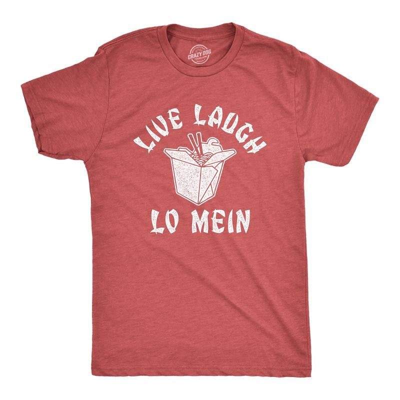 Mens Live Laugh Lo Mein T Shirt Funny Chinese Food Saying Quote Noodles Novelty Tee Mens Funny T Shirts Cool Tees Soft...